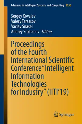 Read: Proceedings of the Fourth International Scientific Conference Book “Intelligent Information Technologies for Industry” (IITI’19)