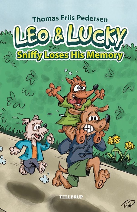 Leo & Lucky #3: Sniffy Loses His Memory