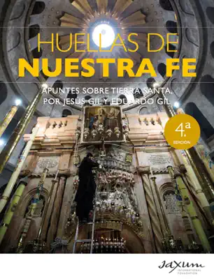 Huellas de nuestra fe by Jesús Gil & Eduardo Gil book