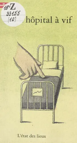 Read: L'hôpital à vif : l'état des Book lieux
