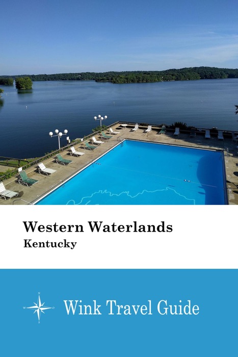 Western Waterlands (Kentucky) - Wink Travel Guide