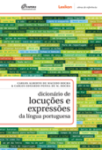 Dicionário de locuções e expressões da língua Portuguesa - Carlos Alberto de Macedo Rocha & Carlos Eduardo Penna de M. Rocha