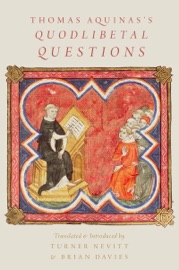 Thomas Aquinas's Quodlibetal Questions - Turner Nevitt & Brian Davies