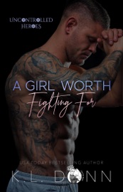 Download A Girl Worth Fighting For
