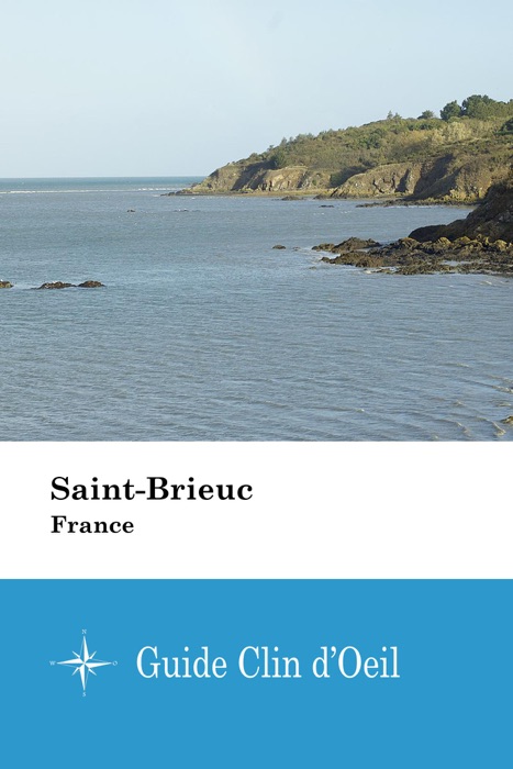 Saint-Brieuc (France) - Guide Clin d'Oeil