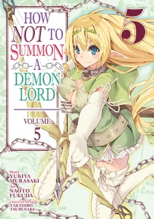 How NOT to Summon a Demon Lord (Manga) Vol. 5 by Yukiya Murasaki & Naoto Fukuda