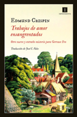 Trabajos de amor ensangrentados - Edmund Crispin