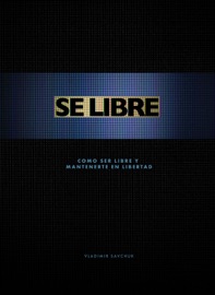 Break Free (Spanish Edition) - Vladimir Savchuk
