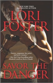 Savor the Danger - Lori Foster