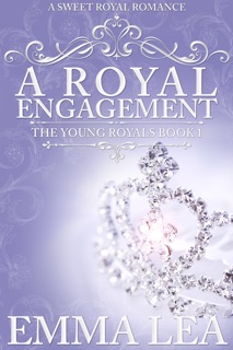 A Royal Engagement by Emma Lea