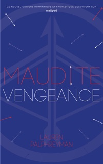Maudit Cupidon - Tome 3 - Maudite Vengeance by Lauren Palphreyman, Axelle Demoulin & Nicolas Ancion
