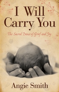 I Will Carry You by Angie Smith