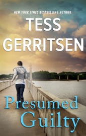 Presumed Guilty - Tess Gerritsen