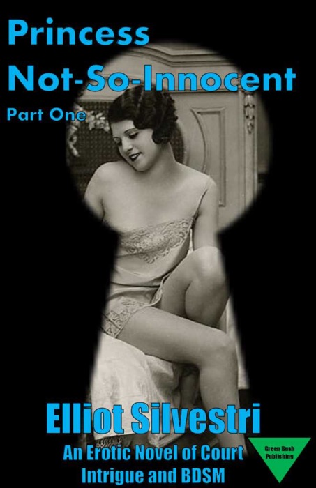 Princess Not-So-Innocent Part One