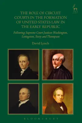 Read: The Role of Circuit Courts in the Formation Book of United States Law in the Early Republic