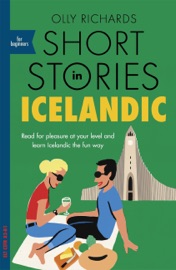 Short Stories in Icelandic for Beginners - Olly Richards