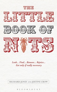 The Little Book of Nits by Richard Jones & Justine Crow