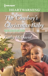 The Cowboy's Christmas Baby - Cathy McDavid