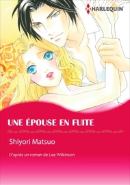 Une Épouse En Fuite - Shiyori Matsuo & Lee Wilkinson