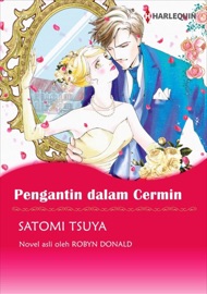 Pengantin dalam Cermin - Satomi Tsuya & Robyn Donald
