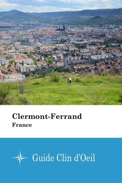 Clermont-Ferrand (France) - Guide Clin d'Oeil