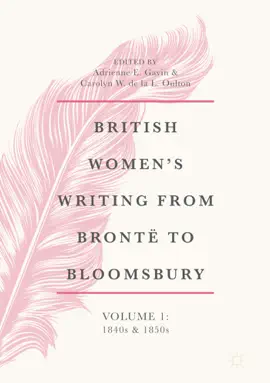 British Women's Writing from Brontë to Bloomsbury, Volume 1