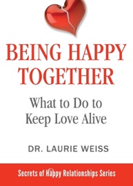Being Happy Together - Laurie Weiss