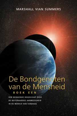 DE BONDGENOTEN VAN DE MENSHEID, BOEK EEN (The Allies of Humanity, Book One - Dutch Edition)