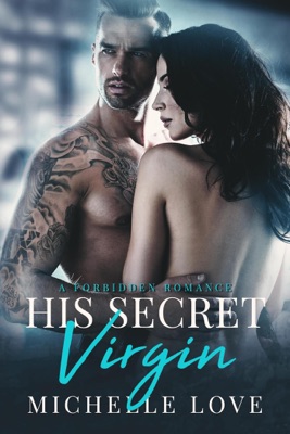 His Secret Virgin: A Forbidden Romance