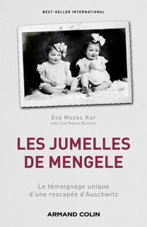 Les jumelles de Mengele by Eva Mozes Kor & Lisa Rojany Buccieri