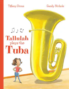 Read: Book Tallulah Plays the Tuba