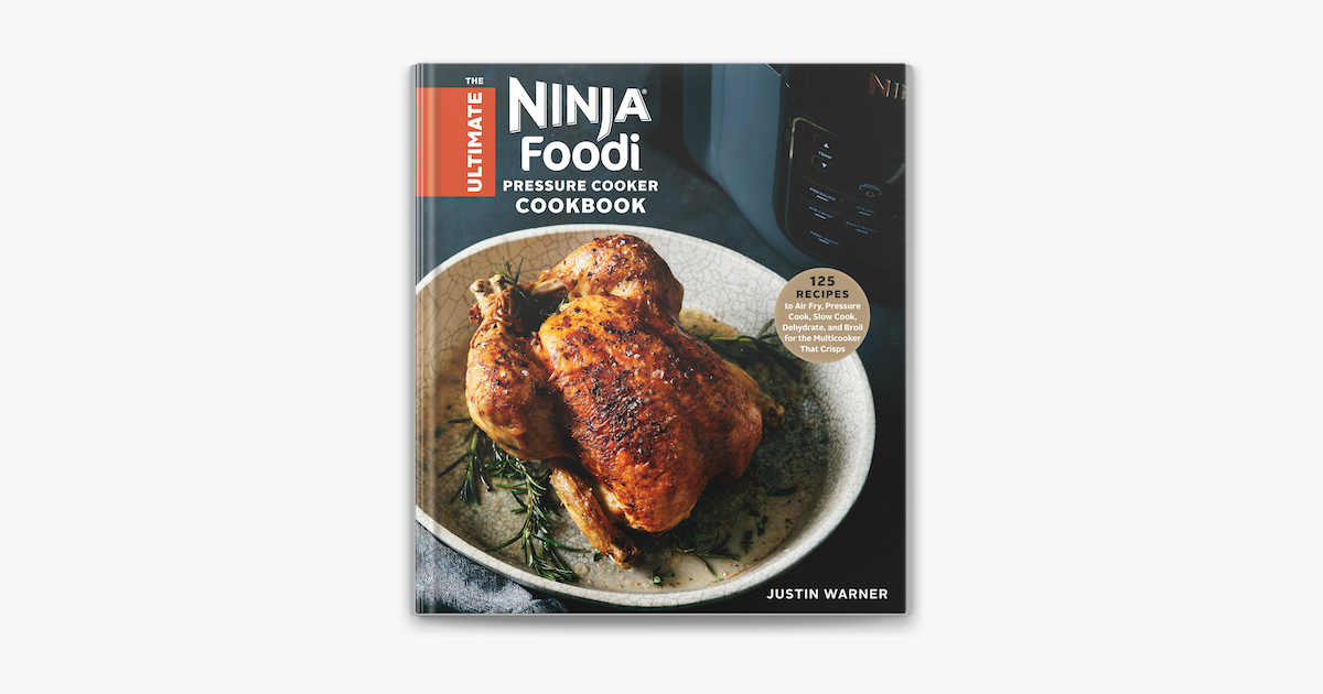 Ninja Foodi Grill Cookbook 2020: Easy Recipes to Air Fry, Pressure