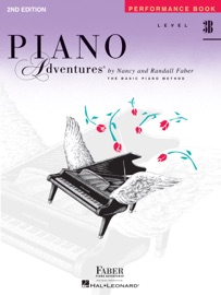 Piano Adventures : Level 3B - Performance Book - Nancy Faber & Randall Faber