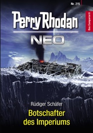 Perry Rhodan Neo 215: Botschafter des Imperiums - Rüdiger Schäfer