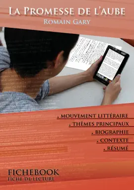 Read: Book Fiche de lecture La Promesse de l'aube - Résumé détaillé et analyse littéraire de référence