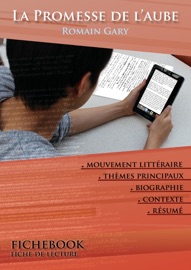 Fiche de lecture La Promesse de l'aube - Résumé détaillé et analyse littéraire de référence - Romain Gary