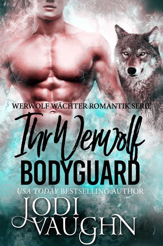 Ihr Werwolf Bodyguard