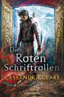 Cassandra Clare & Wesley Chu - Die Roten Schriftrollen artwork