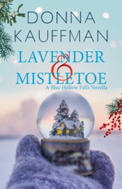 Lavender & Mistletoe - Donna Kauffman