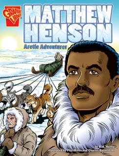 Matthew Henson by Blake A. Hoena