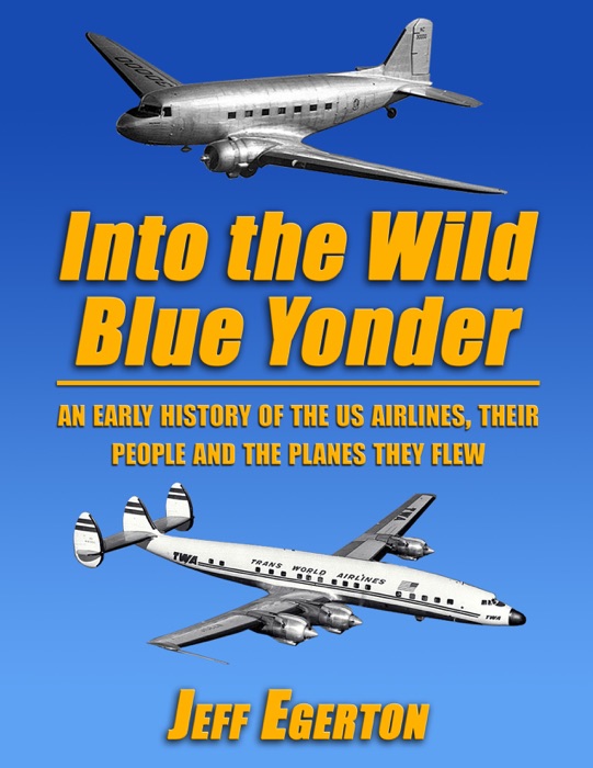 Into the Wild Blue Yonder