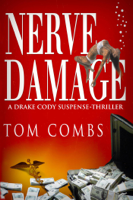 Tom Combs - Nerve Damage artwork