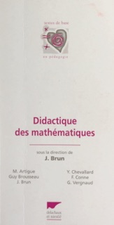 Didactique des mathématiques by Michèle Artigue, Guy Brousseau, Yves Chevallard, François Conne & Gérard Vergnaud