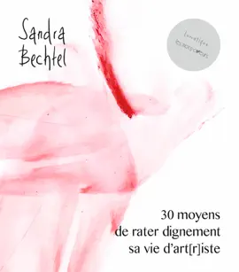 Read: 30 moyens de rater dignement sa vie d’art[r]iste Book