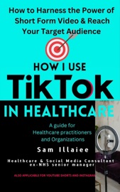 How I Use TikTok in Healthcare