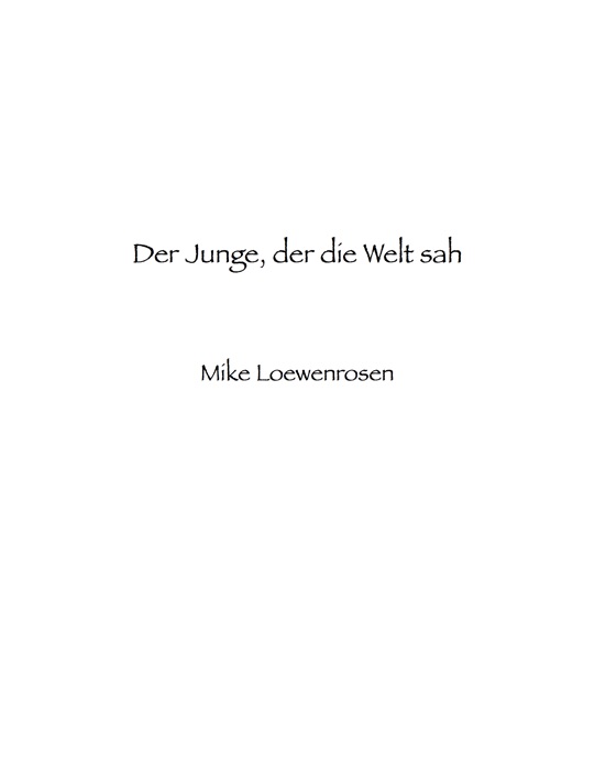 Der Junge, der die Welt sah