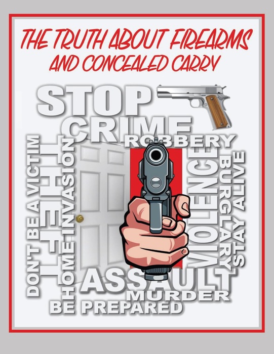 The Truth About Firearms and Concealed Carry