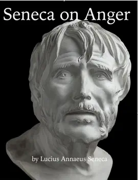 Read: Seneca Book on Anger