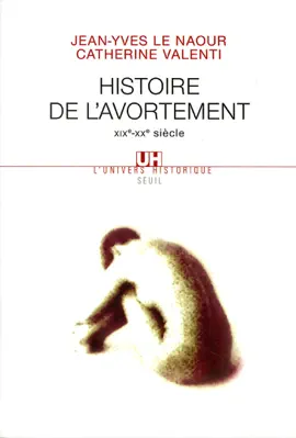 Read: Histoire de l'avortement Book (XIXe-XXe siècle)