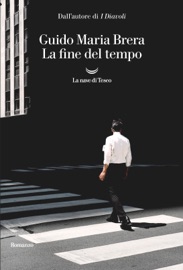 La fine del tempo - Guido Maria Brera